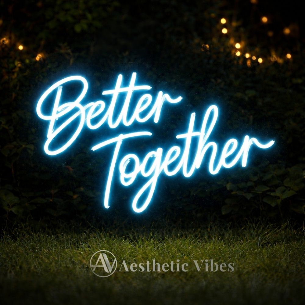 Better Together neon sign for wedding stage bedroom decor aesthetic lighting Pakistan