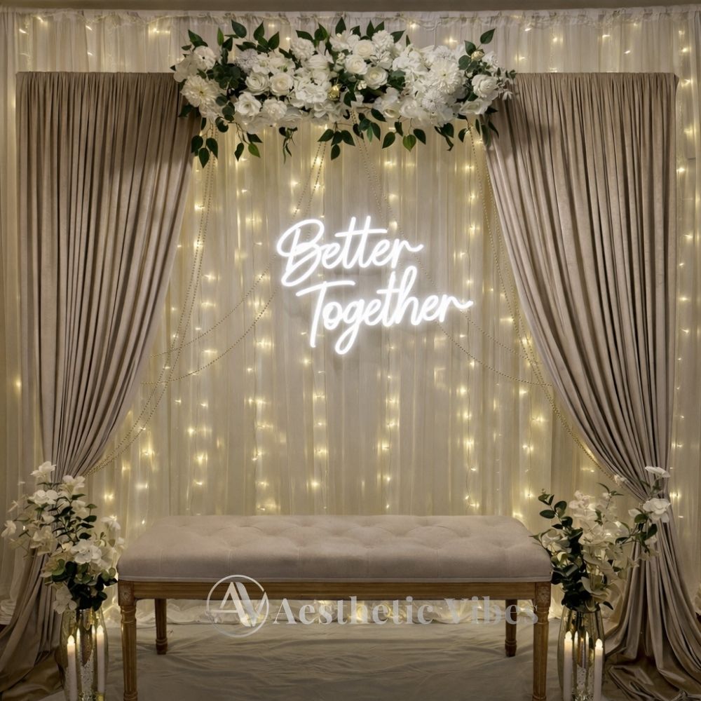 Better Together neon sign for wedding ceremony stage decor romantic couple aesthetic lighting